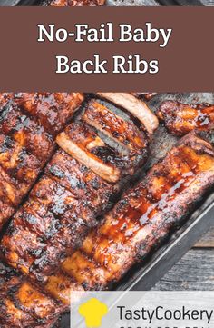 bbq ribs on a grill with text overlay that says no fail baby back ribs