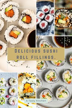 various sushi rolls are shown in this collage with the words delicious sushi roll fillings