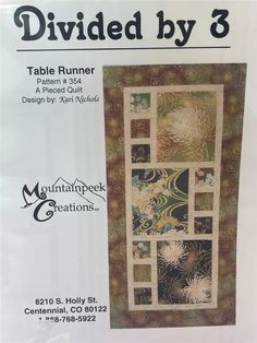 an advertisement for a table runner made with quilts from the pattern book, called divided by 3