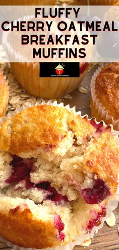 a muffin with the words fluffy cherry oatmeal breakfast muffins