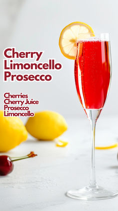 Cherry Limoncello Prosecco Limoncello Cocktails Prosecco, Limoncello Sangria, Cherry Cocktail Recipes, Cherry Cocktails, Prosecco Drinks, Easy Summer Cocktail Recipes, Fruity Cocktail