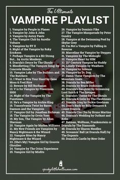 the ultimate vampire playlist for halloween is shown in black and white with red lettering