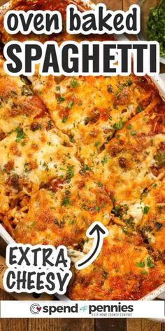 an extra cheesy pizza with the words oven baked spaghetti on it and overlaid