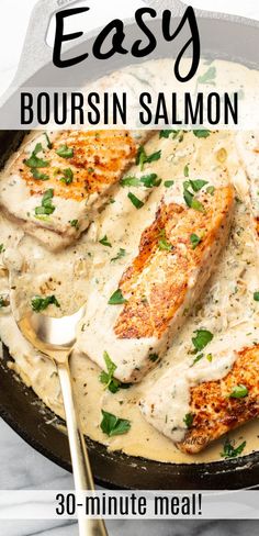 a skillet with salmon in creamy sauce with a serving spoon and text overlay that reads easy boursin salmon - 30 minute meal! Lemon Herb Sauce, Boursin Recipes, Salmon Recipes Baked Healthy, Fish Dinner Recipes, Food Seafood, Seafood Entrees, Herb Sauce, Fish Recipes Healthy, Baked Salmon Recipes