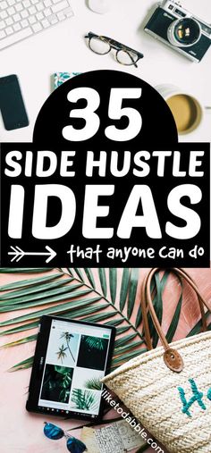 the words 35 side hustle ideas that anyone can do in front of a computer