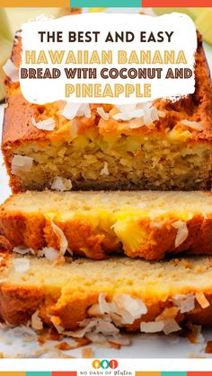 the best and easy hawaiian banana bread with coconut and pineapple is an easy recipe