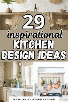 the cover of 29 inspirational kitchen design ideas