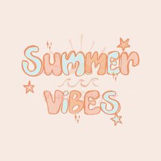 the words summer vibes written in orange and blue ink on a light pink background