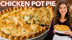 a woman holding a plate with a chicken pot pie in front of her and the words chicken pot pie on it