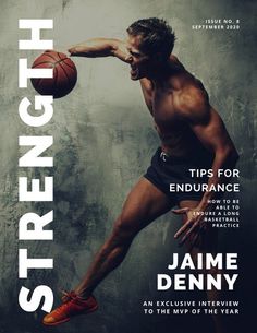 the cover of strength magazine with a man holding a basketball in his right hand and wearing shorts