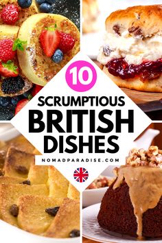 the top 10 scrumptious british dishes