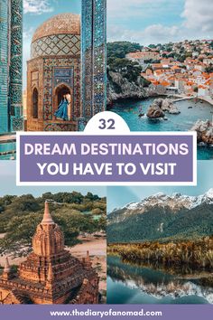 the top destinations in europe with text overlay that reads 32 dream destinations you have to visit