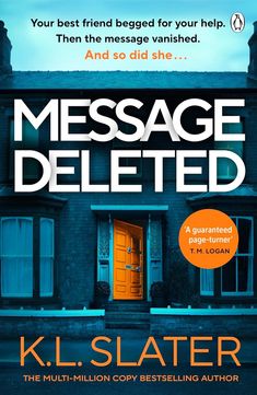 the cover of message deleted by k l slater, with an orange door