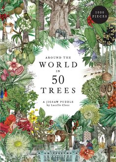 the book cover for around the world in 50 trees, with an image of a tree surrounded