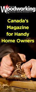 a person working on woodworking with the title canada's magazine for handy home owners