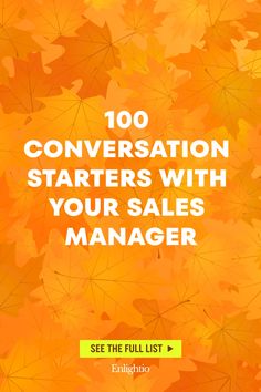 100 Conversation Starters with Your Sales Manager