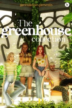 an advertisement for the green house collection featuring four women sitting on a bench and two men standing