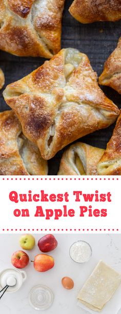 an apple pie is shown with the words quickest twist on apple pies above it