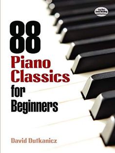 the book cover for 88 piano classics for beginners