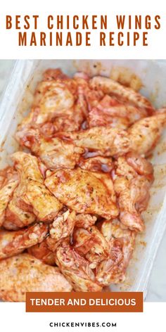 the best chicken wings marinade recipe in a plastic container with text that reads tender and delicious