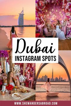 the dubai instagram spots are filled with photos