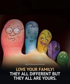 some cartoon characters are holding their fingers up with the caption love your family they all different but they all are yours