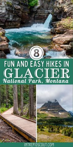 the national park in glacier with text overlay that reads fun and easy hikes in glacier national park, montana