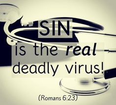 a stethoscope with the words sin is the real deadly virtus