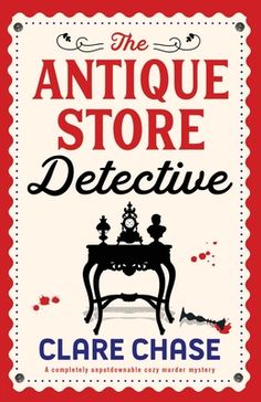 the antique store detective by clare chase