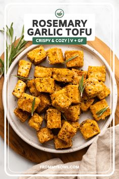 rosemary garlic tofu on a white plate with text overlay that reads rosemary garlic tofu crisp and cozy iv gf