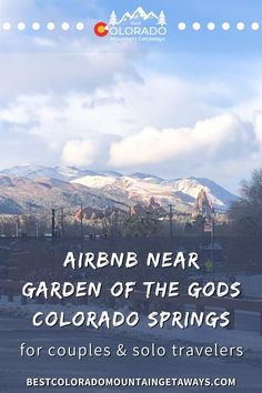 an advertisement for the garden of the gods in colorado springs with mountains in the background