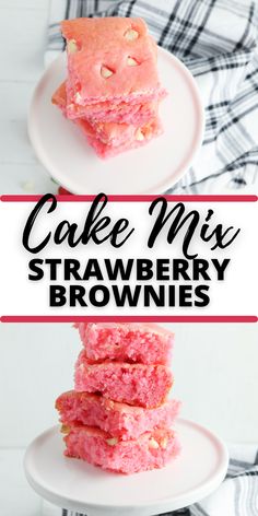 cake mix strawberry brownies stacked on top of each other with text overlay that reads cake mix strawberry brownies