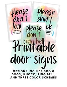 three different types of door signs with the words please don't, don't do