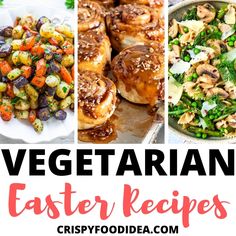 four different pictures with the words vegetarian easter recipes