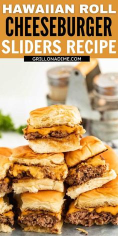 the hawaiian roll cheeseburger sliders recipe is stacked on top of each other