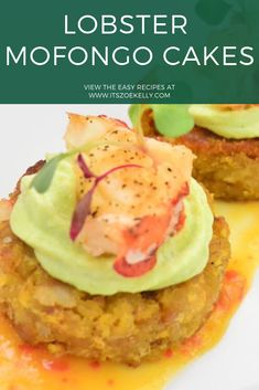 lobster mofongo cakes with avocado on top