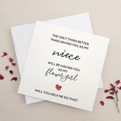 two greeting cards with the words nice, will be having you flower girl and will help me to this?