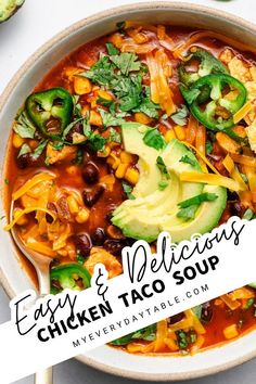 easy and delicious chicken taco soup in a bowl