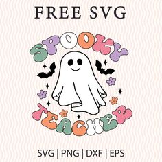 a white ghost with the words free svg on it