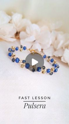 the video shows how to make beaded bracelets with blue beads and gold accents