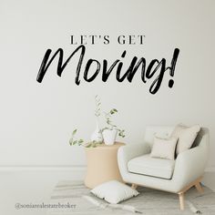 a wall decal that says let's get moving in black ink on a white background