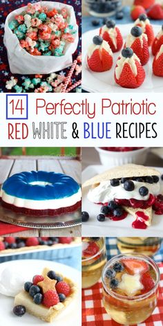 Fourth Of July Food Snacks, Red White Blue Recipes, Easy Fruit Pie, Red White Blue Food, Blue Recipes, Fresh Strawberry Recipes, Patriotic Food, Patriotic Desserts, July Recipes