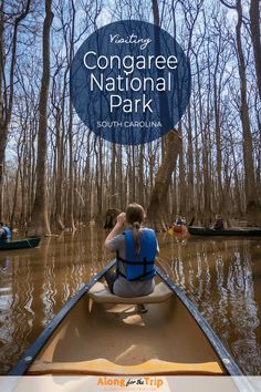 a person in a canoe with the caption congaree national park