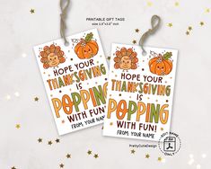 two tags that say hope your thanksgiving is popping with fun