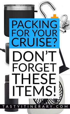 there are many items that can be found in the package or for your cruise? don't forget these items