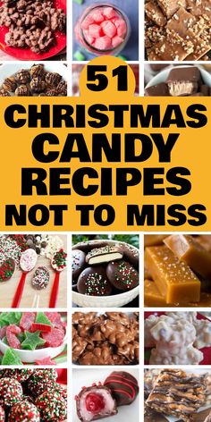 51 Christmas candy recipes not to miss displayed with various candy images Easy Christmas Candy Recipes For Kids, Christmas Candy And Treats, Christmas Fudge Ideas, Candy Recipes Homemade Easy, Chocolatier Recipes, Best Christmas Candy, Xmas Sweets, Divinity Candy