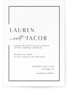 an elegant wedding card with the words lauren and jacob in black ink on white paper