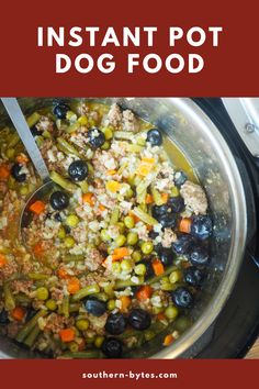 the instant pot dog food recipe is ready to be cooked in the slow cooker