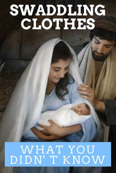 a man and woman holding a baby in their arms with the caption saying, swaddling clothes what you didn't know