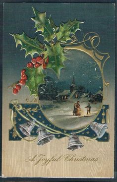 an old fashioned christmas card with holly and bells